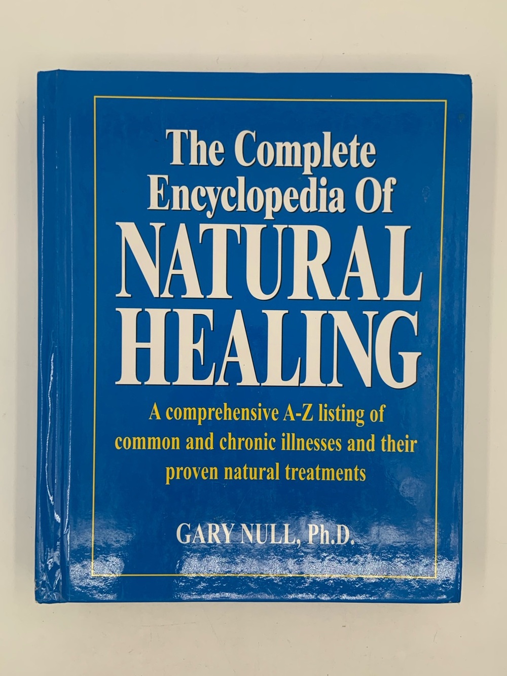 🌹New Listing🌹NWT Natural Healing: A Comprehensive A-Z listing of… book-Gary Null